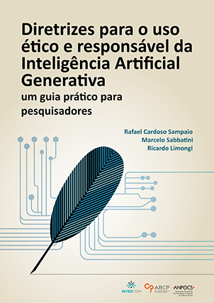 Diretrizes para o uso ético e responsável da Inteligência Artificial Generativa: um guia prático para pesquisadores