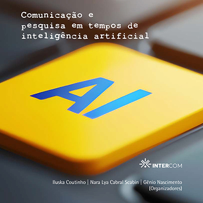 Comunicação e pesquisa em tempos de inteligência artificial